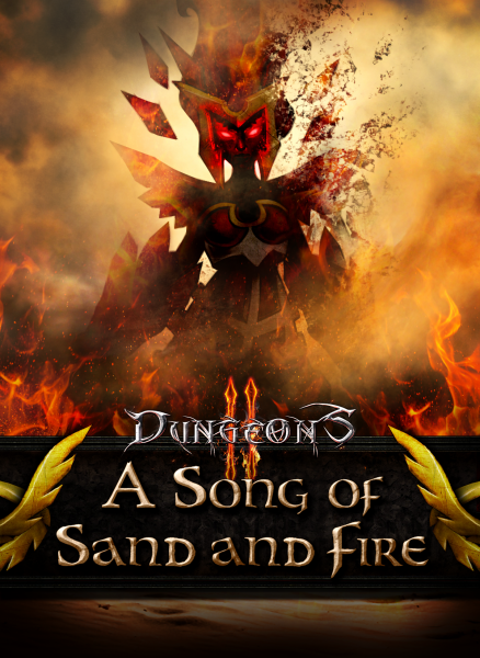 Dungeons 2 DLC#02 - A Song Of Sand And Fire